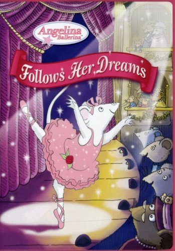 Angelina Ballerina Angelina Follows Her Dreams New DVD